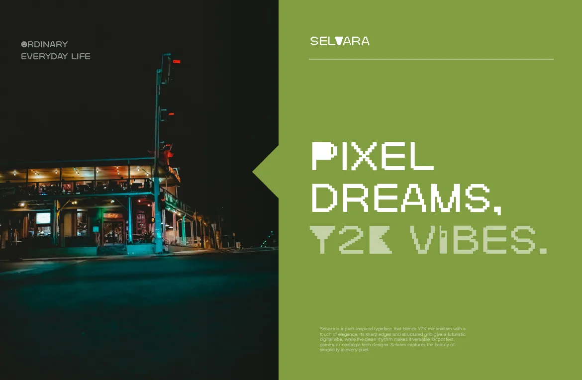 Selvara pixel font poster reading "Pixel dreams, Y2K vibes" on a green layout