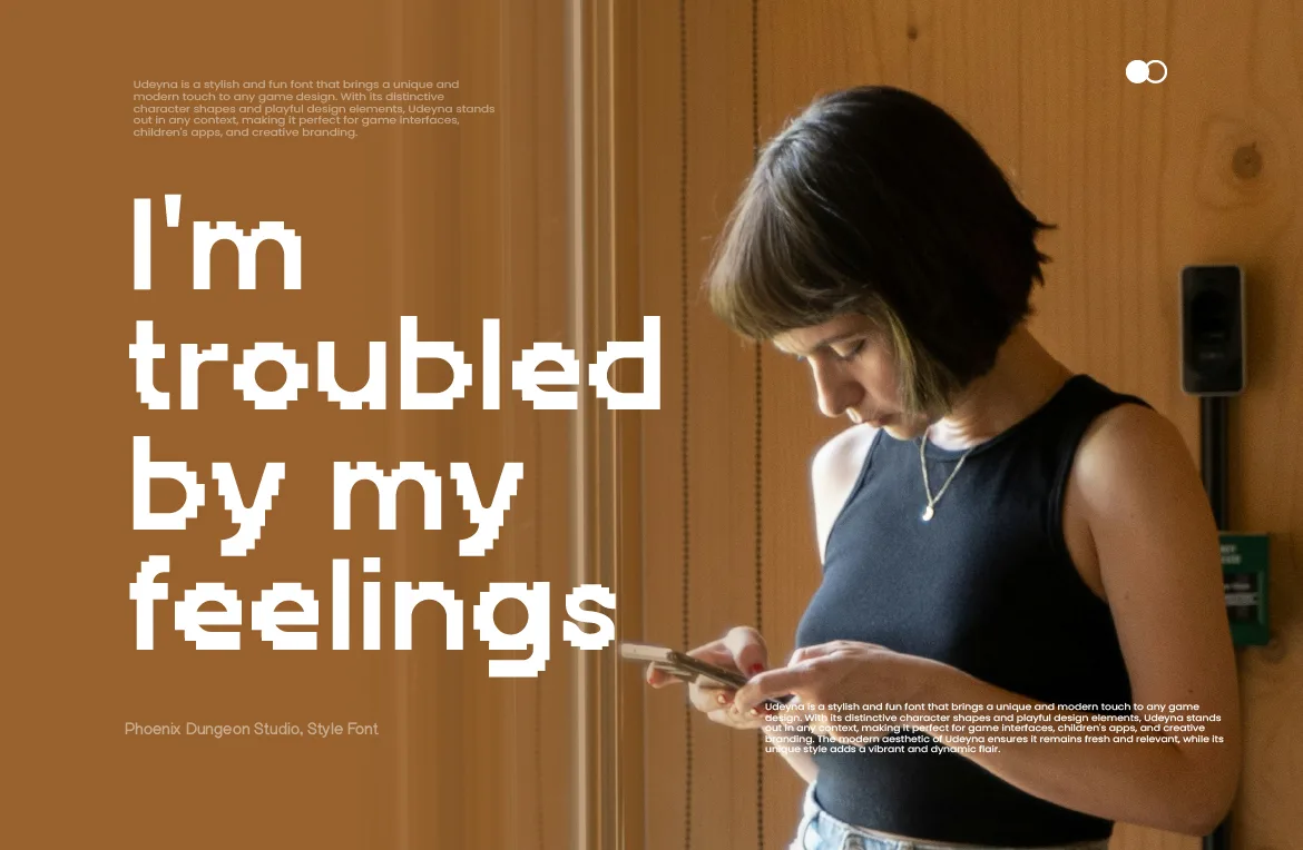 Udeyna pixel font set large as a headline: "I'm troubled by my feelings", beside a photo