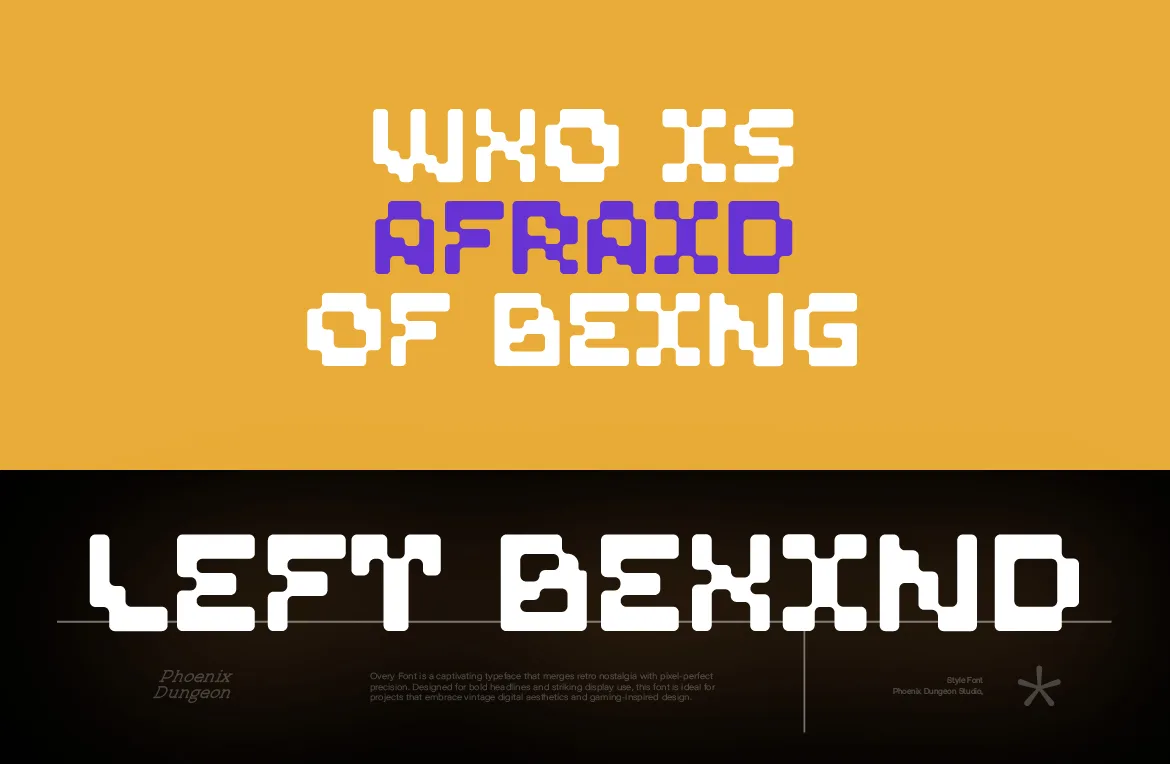Overy pixel font used as a short display headline on an orange poster